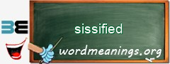 WordMeaning blackboard for sissified